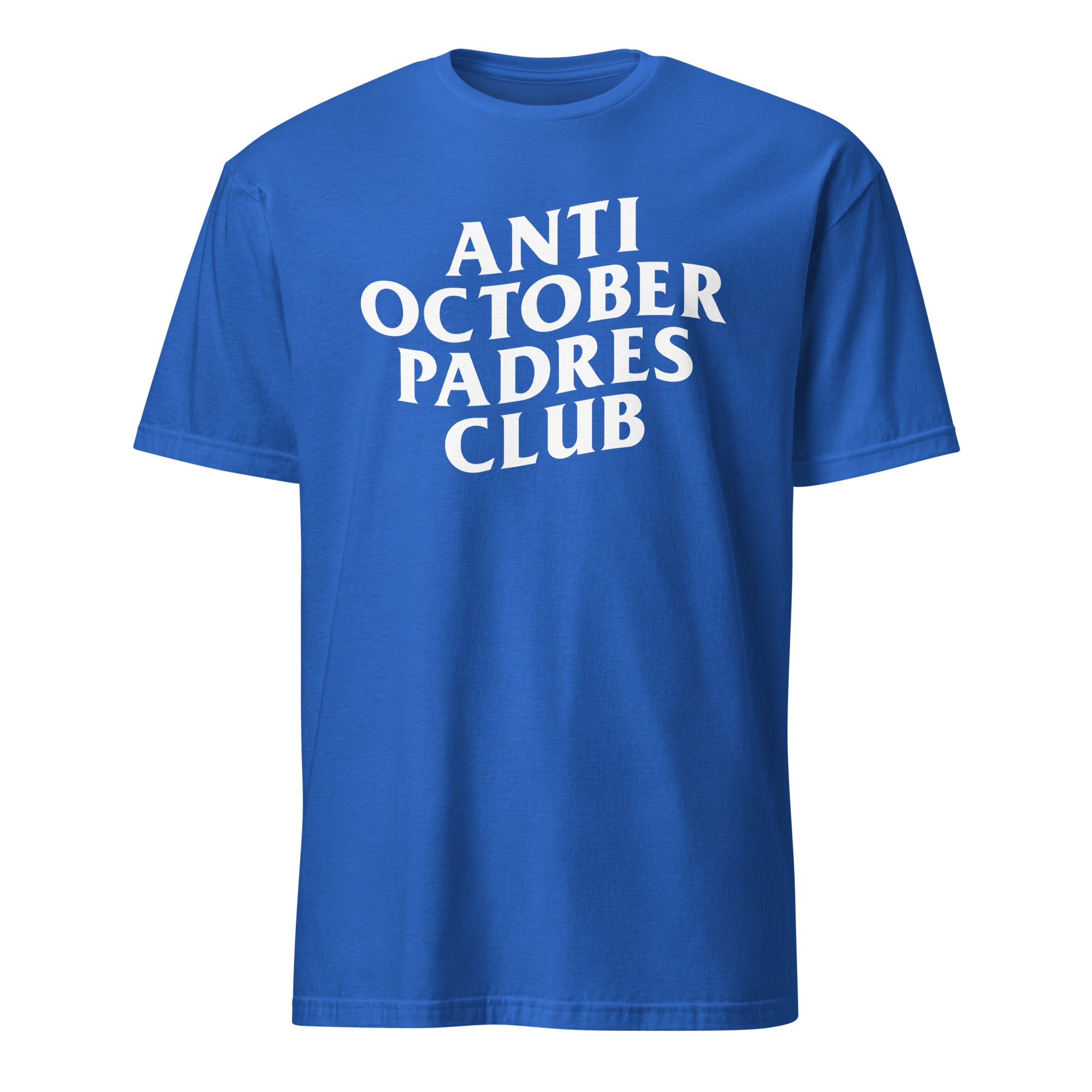 Anti October Padres Club - Dodger's T-Shirt