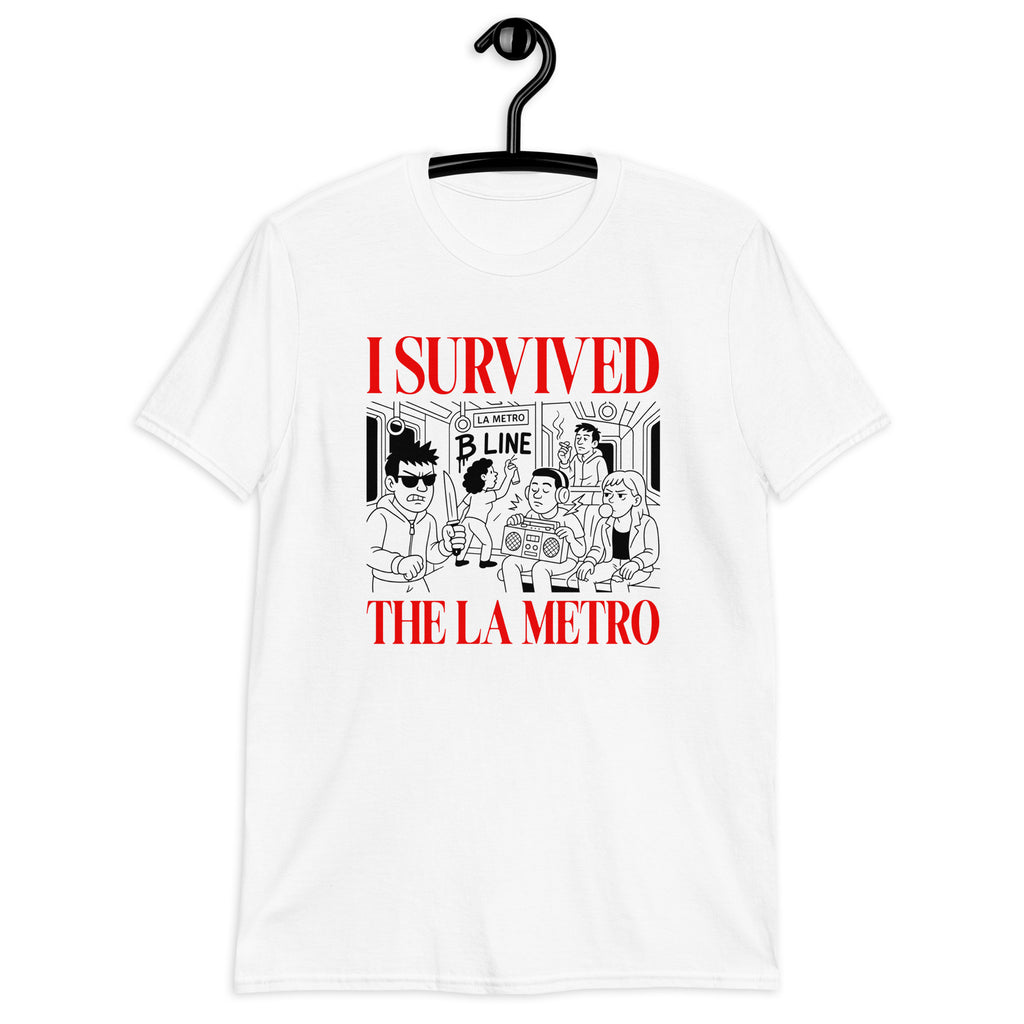 I Survived the LA Metro T-Shirt